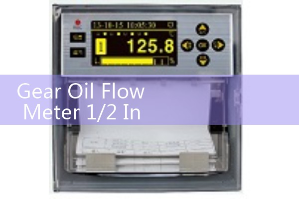 Gear Oil Flow Meter 1/2 Inch: Coolant and Lubrication for Machine Tools